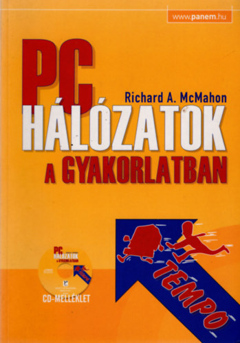 Richard A. McMahon - PC hlzatok a gyakorlatban - CD nlkl