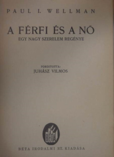 Paul Wellman - A f�rfi �s a n�