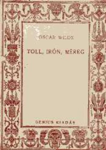 Oscar Wilde - Toll, irn, mreg