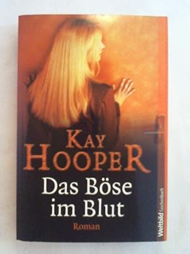 Kay Hooper - Das B�se im Blut