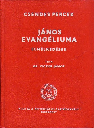 Dr. Victor Jnos - Jnos evangliuma (elmlkedsek)