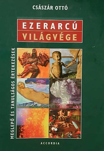 Cs�sz�r Ott� - Ezerarc� vil�gv�ge