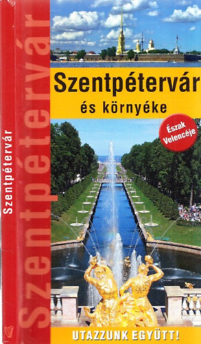 Wierdl Viktor - Szentpétervár és környéke