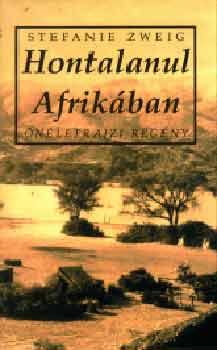 Stefanie Zweig - Hontalanul Afrikban