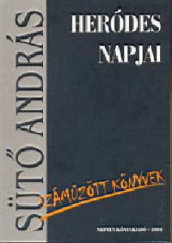 S�t� Andr�s - Her�des napjai - Sz�m�z�tt k�nyvek-