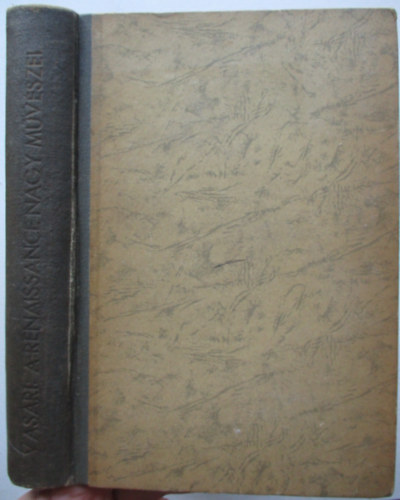 Vasari - A renaissance nagy mvszei
