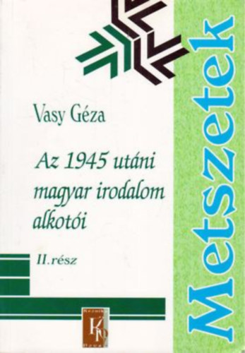 Vasy G�za - Az 1945 ut�ni magyar irodalom alkot�i II. r�sz
