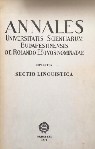 Horv�th M�ria - Annales Universitatis Scientiarum de Rolando E�tv�s Nominatae - Sectio Linguistica - Seperatum