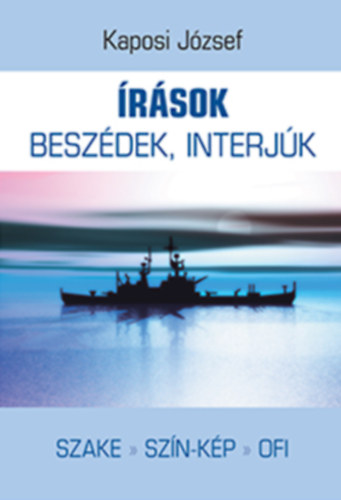 Kaposi József - Írások, beszédek, interjúk
