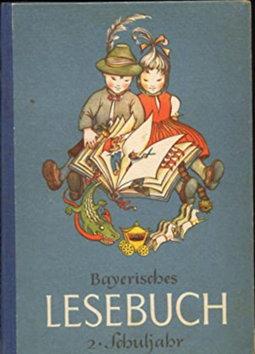 Fritz F�rber Bayerisches - Bayerisches Lesebuch 2 Schuljahr Achte Auflage 1957