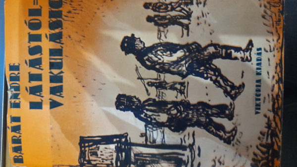 Bar�t Endre - L�t�st�l - vakul�sig