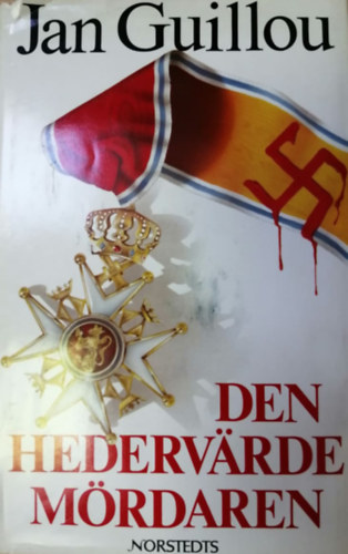 Jan Guillou - Den hedervrde mrdaren (svd nyelv)