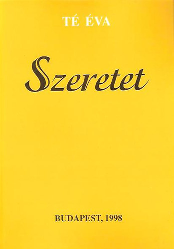 T� �va - Szeretet