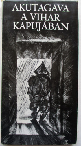 Akutagava Rjnoszuke - A vihar kapujban