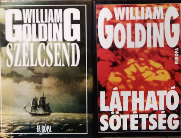 William Golding - 2 db. William Golding regny: Szlcsend + Lthat sttsg
