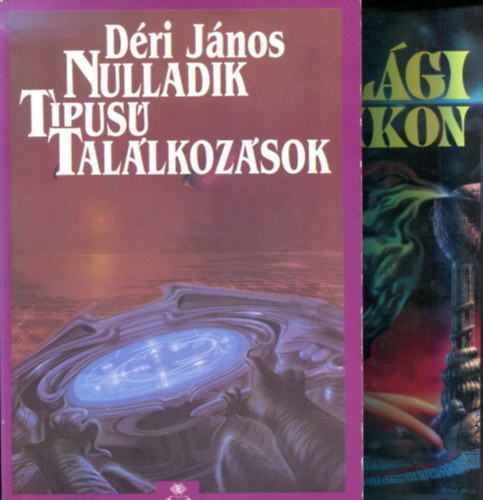 Dri Jnos - D. Szab Lszl  (szerk.) - 2 db ktet: Nulladik tpus tallkozsok - Tlvilgi Kislexikon