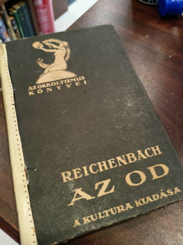 Reichenbach - Az Od (levelek az Od-mgnessgrl)
