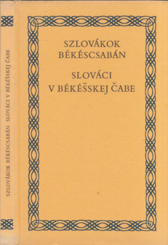 Szabó Ferenc - Szlovákok Békéscsabán