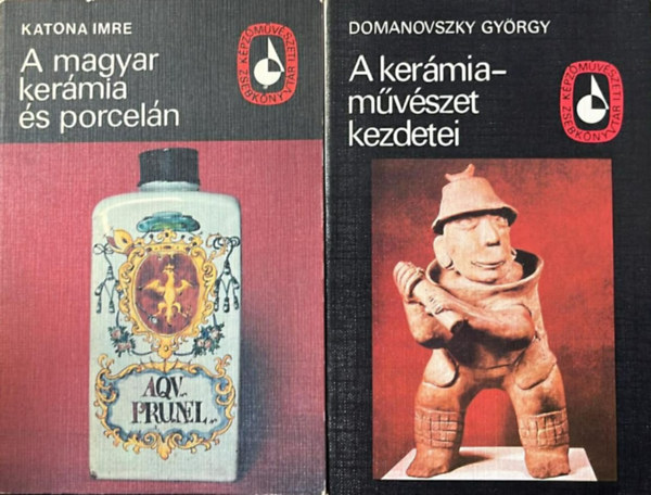 Domanovszky György KATONA IMRE - 2 db Képzőművészeti zsebkönyvtár: A magyar kerámia és porcelán, A kerámiaművészet kezdetei.