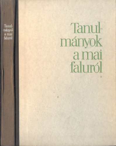 Zsarn�czai S�ndor  (szerk.) - Tanulm�nyok a mai falur�l