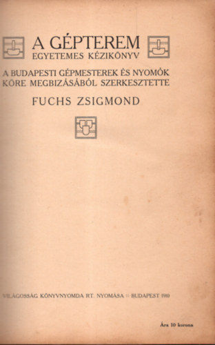 Fuchs Zsigmond - A gpterem (egyetemes kziknyv)