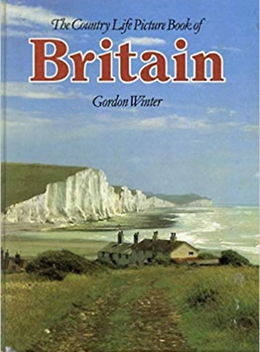 Gordon Winter - The country life picture book of Britain