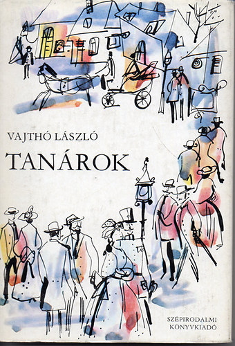 Vajth� L�szl� - Tan�rok