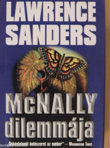 Lawrence Sanders - McNally játszmája + McNally dilemmája + A könnyelmű McNally ( 3 kötet )