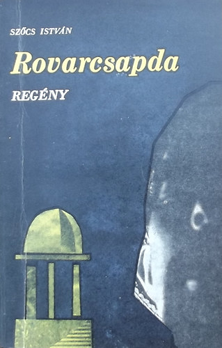 Sz�cs Istv�n - Rovarcsapda