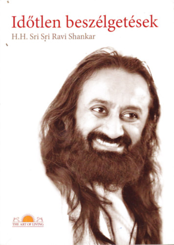 H.H.Sri Sri Ravi Shankar - Idtlen beszlgetsek