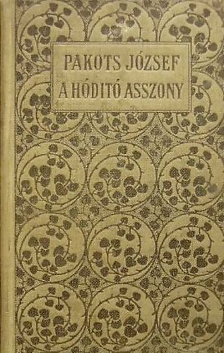 Pakots J�zsef - A h�d�t� asszony