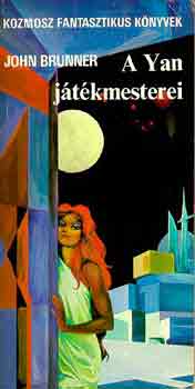 John Brunner - A Yan jtkmesterei