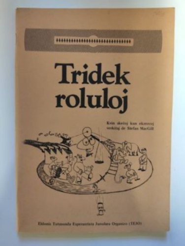 Stefan MacGill - Tridek roluloj - eszperant nyelv