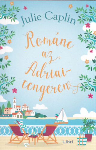 Julie Caplin - Romnc az Adriai-tengeren