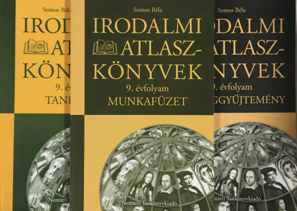 Somos Bla - Irodalmi atlaszknyvek 9. Tanknyv + Szveggyjtemny + Munkafzet (3 ktet)