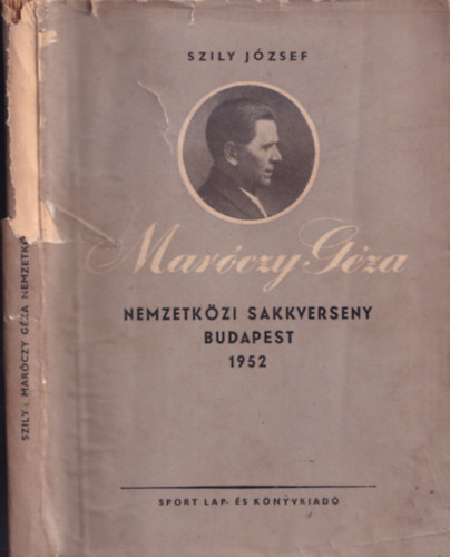 Szily Jzsef - Marczy Gza nemzetkzi sakkverseny Budapest 1952