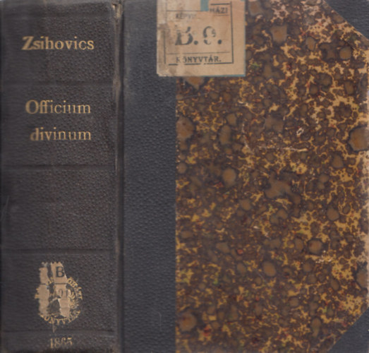 Zsihovics Ferencz  (szerk.) - Officium Divium kalauz