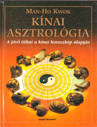 Man-Ho Kwok - Knai asztrolgia
