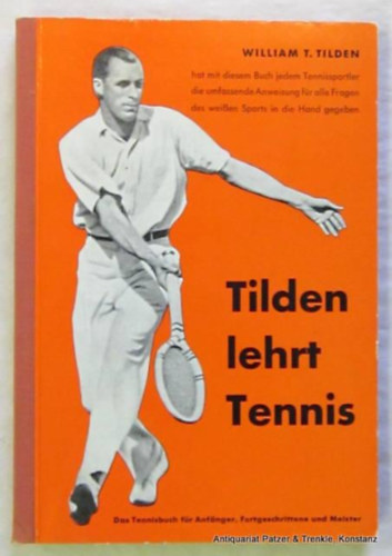 William T. Tilden - Tilden lehrt Tennis