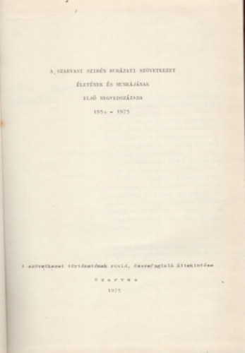 A Szarvasi Szirn Ruhzati Szvetkezet letnek s munkjnak els negyedszzada 1950-1975