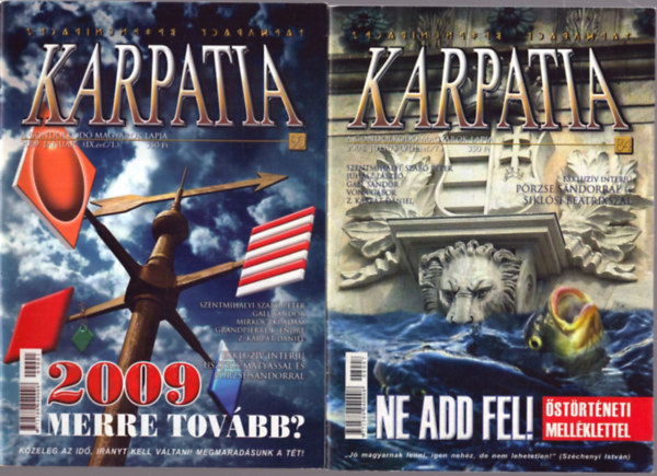 Z. Kárpát Dániel (főszerk.) - 2 db Kárpátia magazin: 2008. július - 2009 január