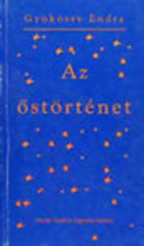 Dr. Gy�k�ssy Endre - Az �st�rt�net