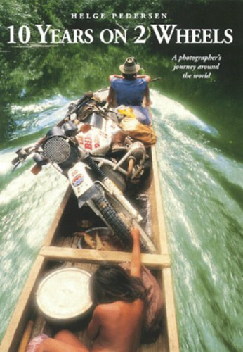 Helge Pedersen - 10 Years on 2 Wheels