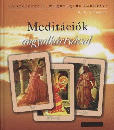 Kimberly Marooney - Meditcik angyalkrtyval +Krtya +Napl