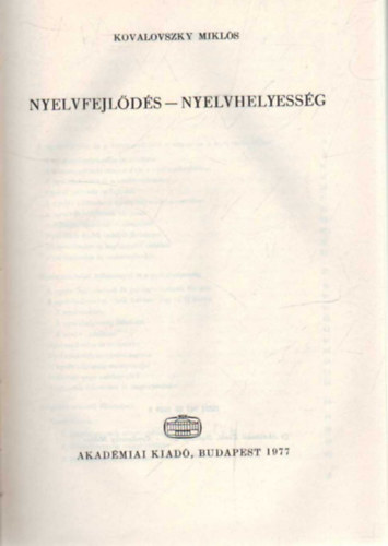 Kovalovszky Mikls - Nyelvfejlds - Nyelvhelyessg