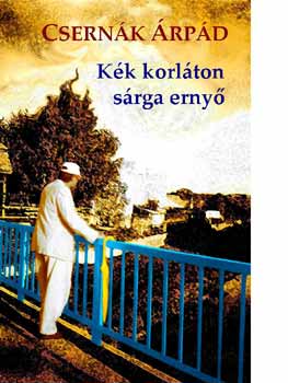 Csernk rpd - Kk korlton srga erny