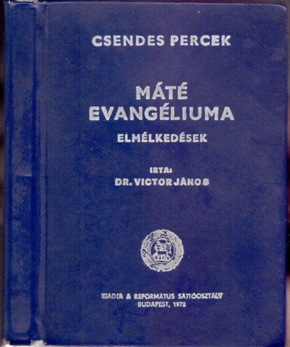Dr. Victor J�nos - M�t� evang�liuma - Elm�lked�sek