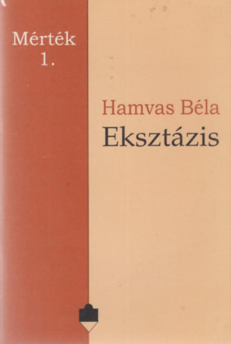 Hamvas Bla - Eksztzis