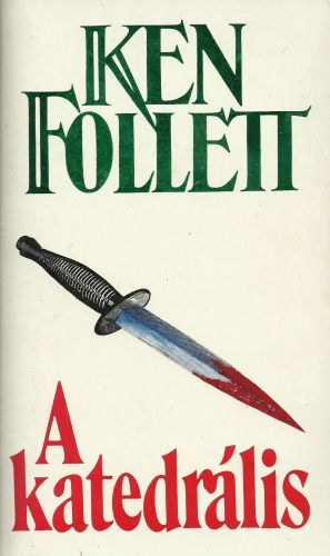 Ken Follett - A katedrlis