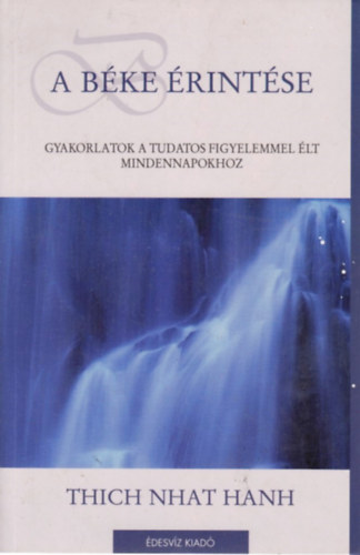 Thich Nhat Hanh - A bke rintse
